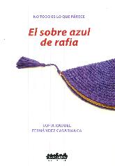 El sobre azul de rafia. No todo es lo que parece