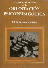 Origenes y desarrollo de la orientacion psicopedagogica