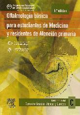 Oftalmologia basica para estudiantes de Medicina y residentes de Atencion Primaria