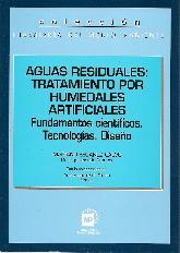 Aguas residuales: Tratamientos por humedales artificiales