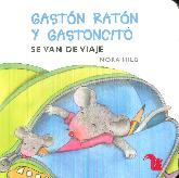 Gastn ratn y gastoncito se van de viaje