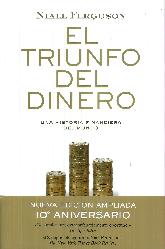 El triunfo del dinero. Una historia financiera del mundo