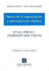 Teora de la organizacin y administracin pblica.