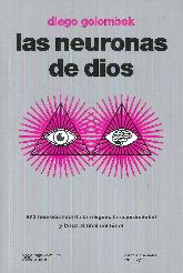 Las neuronas de Dios. Una neurociencia de la religin, la espiritualidad y la luz al final del tnel