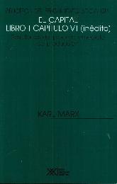 El capital Libro I Captulo VI (indito). Resultados del proceso inmediato de produccin