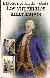 Los virreinatos americanos