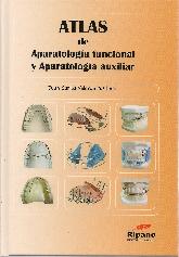 Atlas de Aparatologa funcional y Aparatologa Auxiliar