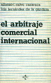 El arbitraje comercial internacional