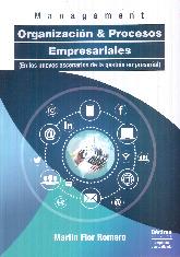 Organizacin y procesos empresariales (en los nuevos escenarios de la gestin empresarial)