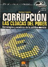 Corrupcion. Las cloacas del Poder