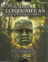 El enigma de los Olmecas y las calaveras de cristal