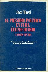 El Presidio poltico en Cuba. ltimo diario y otros textos