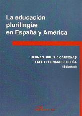 La educacion plurilingue en Espaa y America