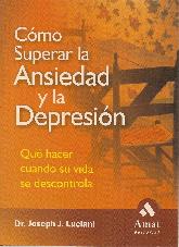 Como superar la ansiedad y la depresion