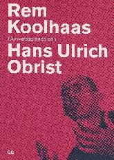 Conversaciones con Hans Ulrich Obrist
