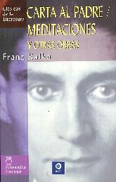 Carta al padre / Meditaciones y otras obras
