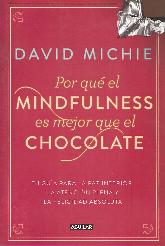 Por qu el Mindfulness es mejor que el Chocolate