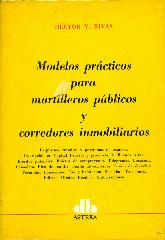 Modelos practicos para martilleros publicos y corredores inmobiliarios