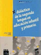 Didactica de la segunda lengua en educacion infantil y primaria
