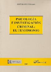 Psicologia e Investigacion Criminal : El Testimonio