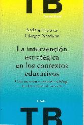 La intervencion estrategica en los contextos educativos