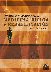 Evaluacion y Medicion en la Medicina Fisica y Rehabilitacion