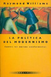 La politica del modernismo