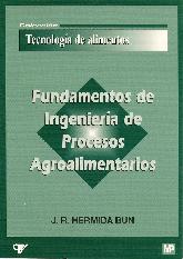 Fundamentos de ingeniera de procesos agroalimentarios