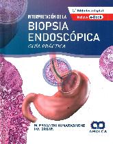 Interpretacin de la biopsia endoscpica. Gua prctica