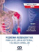 Medicina regenerativa para la columna vertebral y el dolor articular