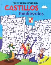 Castillos medievales. Pego y coloreo mis libros