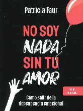 No soy nada sin tu amor