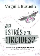  Es Estrs o tu Tiroides?