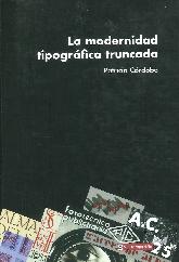 La modernidad tipogrfica truncada