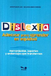 Dislexia. Adecuar para aprender en equidad