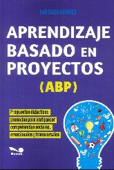 Aprendizaje basado en proyectos (ABP)