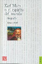 Karl Marx o el espritu del mundo Biografa