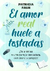 El amor real huele a tostadas