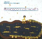 Francisco y los Yacars