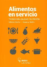 Alimentos en servicio. Produccin, calidad y nutricin