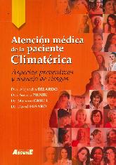 Atencin mdica de la paciente climatrica. Aspectos preventivos y manejo de riesgos