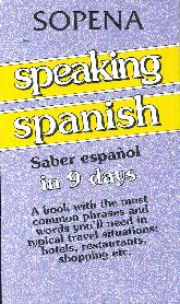 Speaking Spanish Saber espaol in 9 days