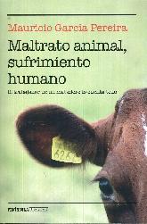 Maltrato animal, sufrimiento humano