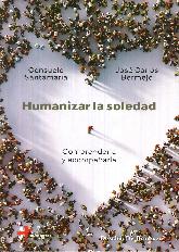 Humanizar la soledad