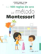 Las 100 reglas de oro del mtodo Montessori