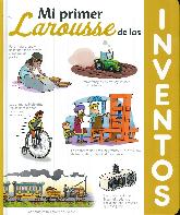 Mi primer Larousse de los Inventos