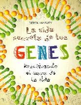 Genes La vida secreta de los