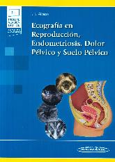 Ecografa en Reproduccin, Endometriosis, Dolor Plvico y Suelo Plvico