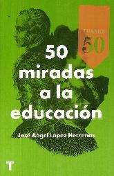 50 miradas a la educacin