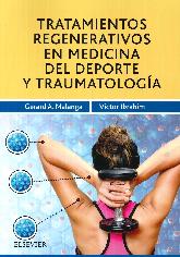 Tratamientos regenerativos en medicina del deporte y traumatologa